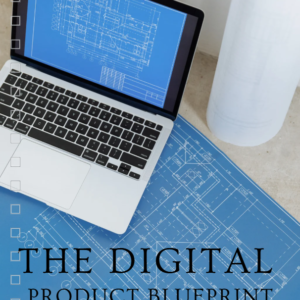 The Digital Product Blueprint